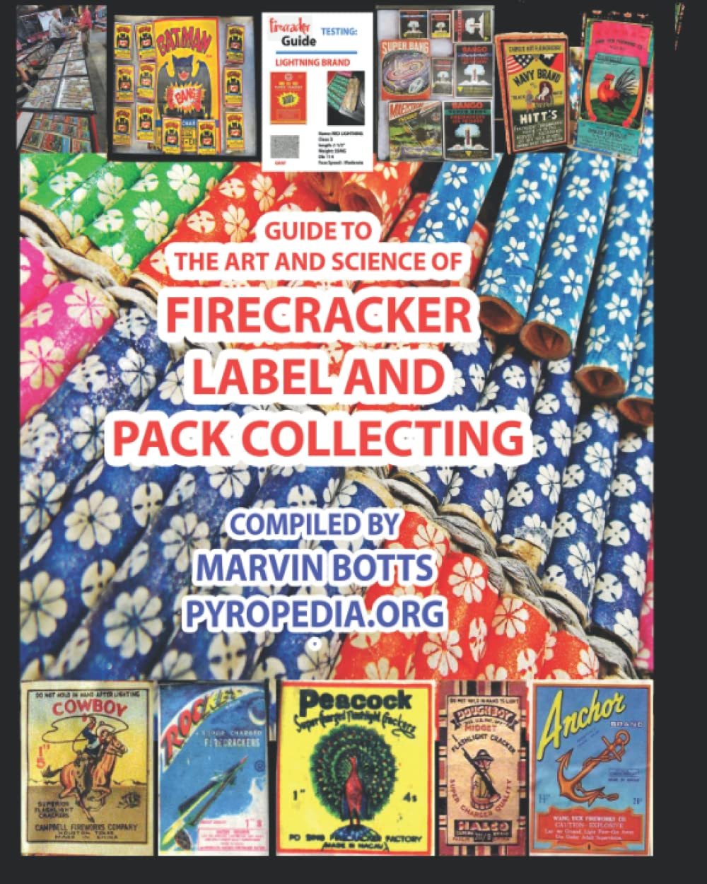 Independently published Firecracker Pack and Label Collecting: Marvin's Guide Paperback – Big Book, 13 October 2022