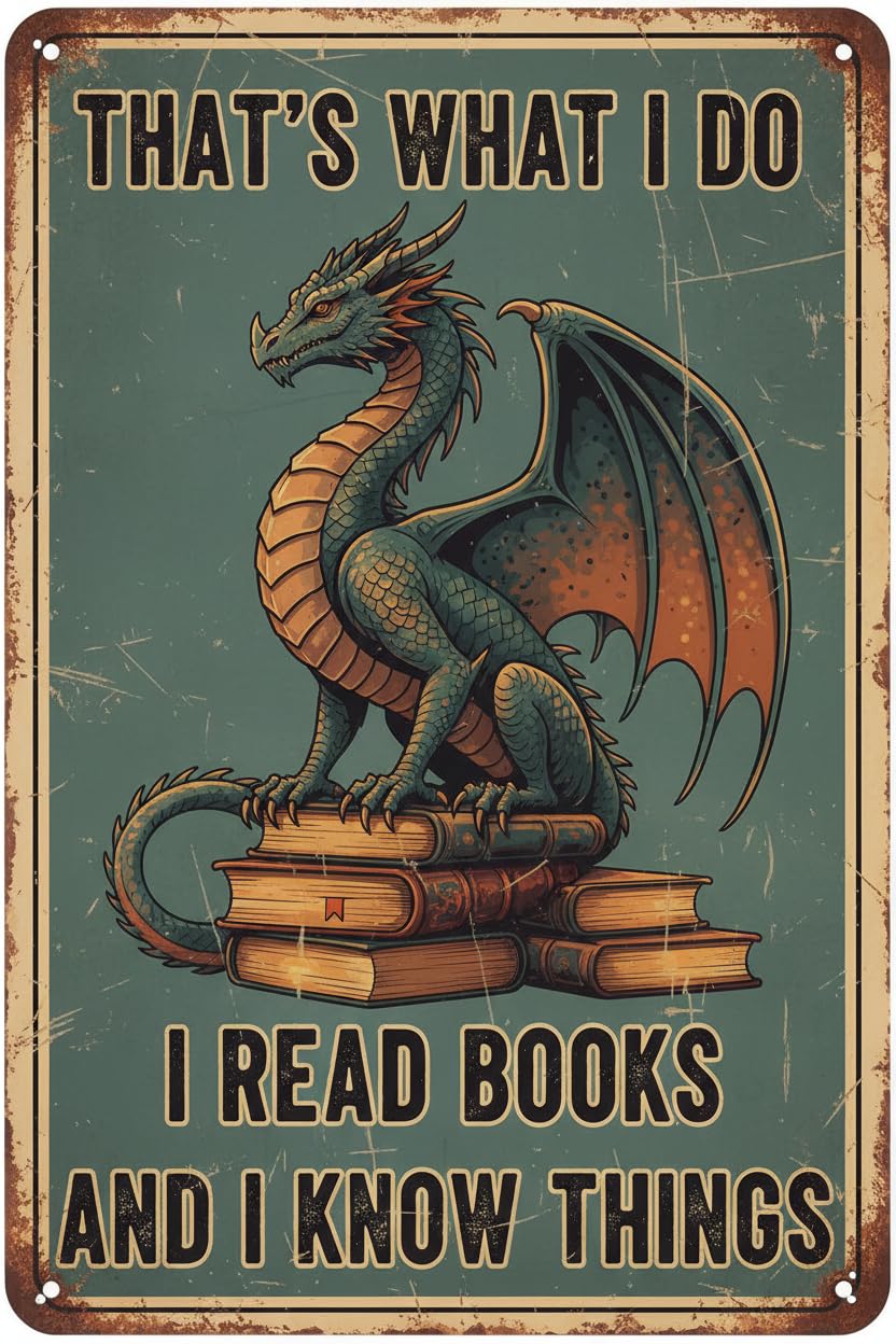 Dragon That's What I Do I Read Books Tin Sign, 8x12 Inch