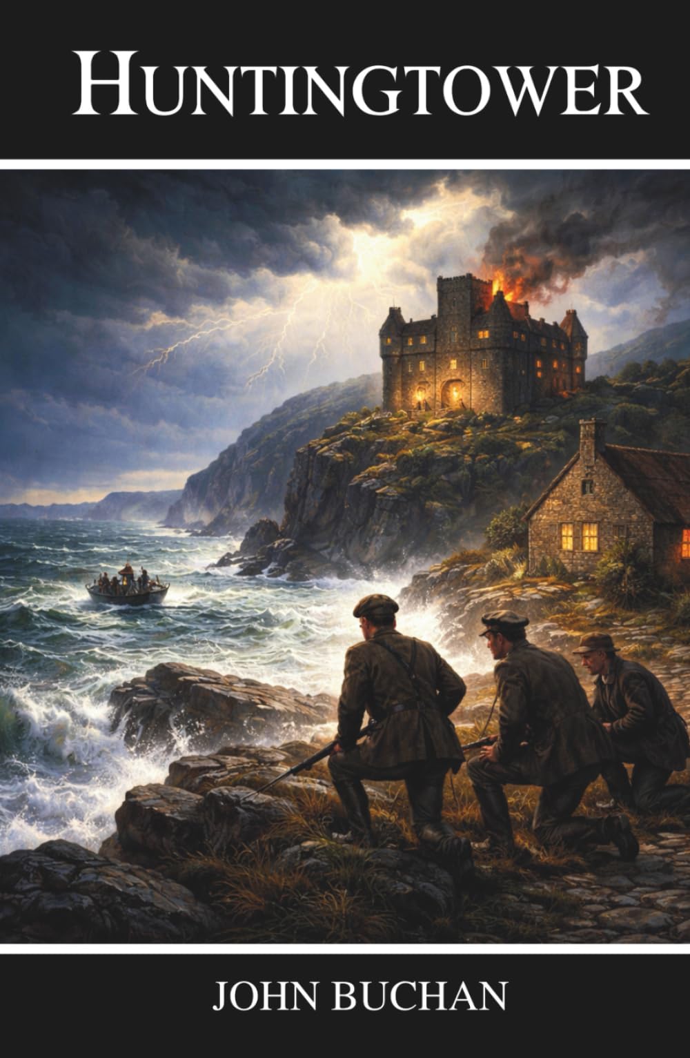 Huntingtower: A Classic Scottish Espionage Thriller and Historical Adventure Novel