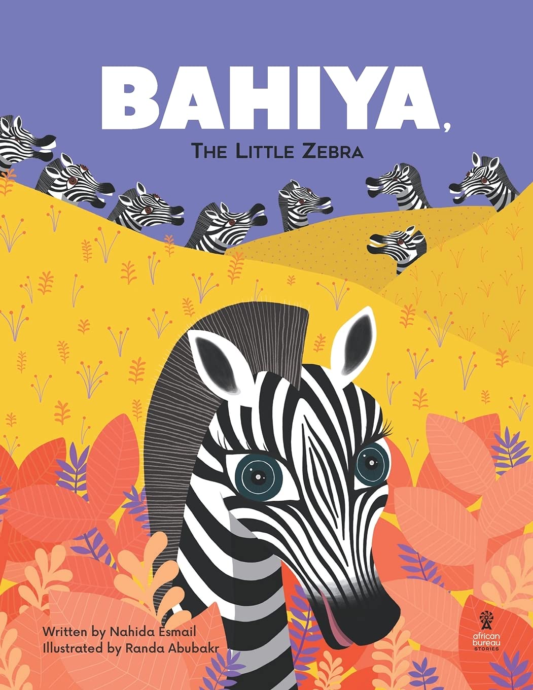 Bahiya, the Little Zebra: a picture book from Tanzania and Egypt
