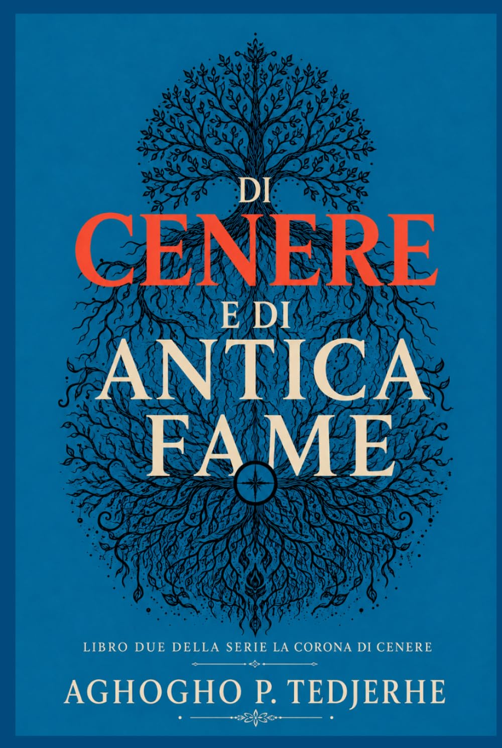 DI CENERE E ANTICO FAME (La corona cinerea)