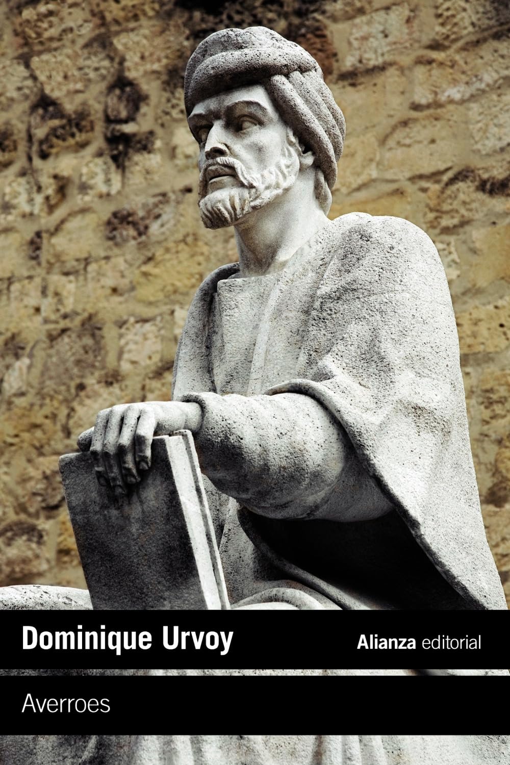 Averroes: Las ambiciones de un intelectual musulmán (El libro de bolsillo - Historia)