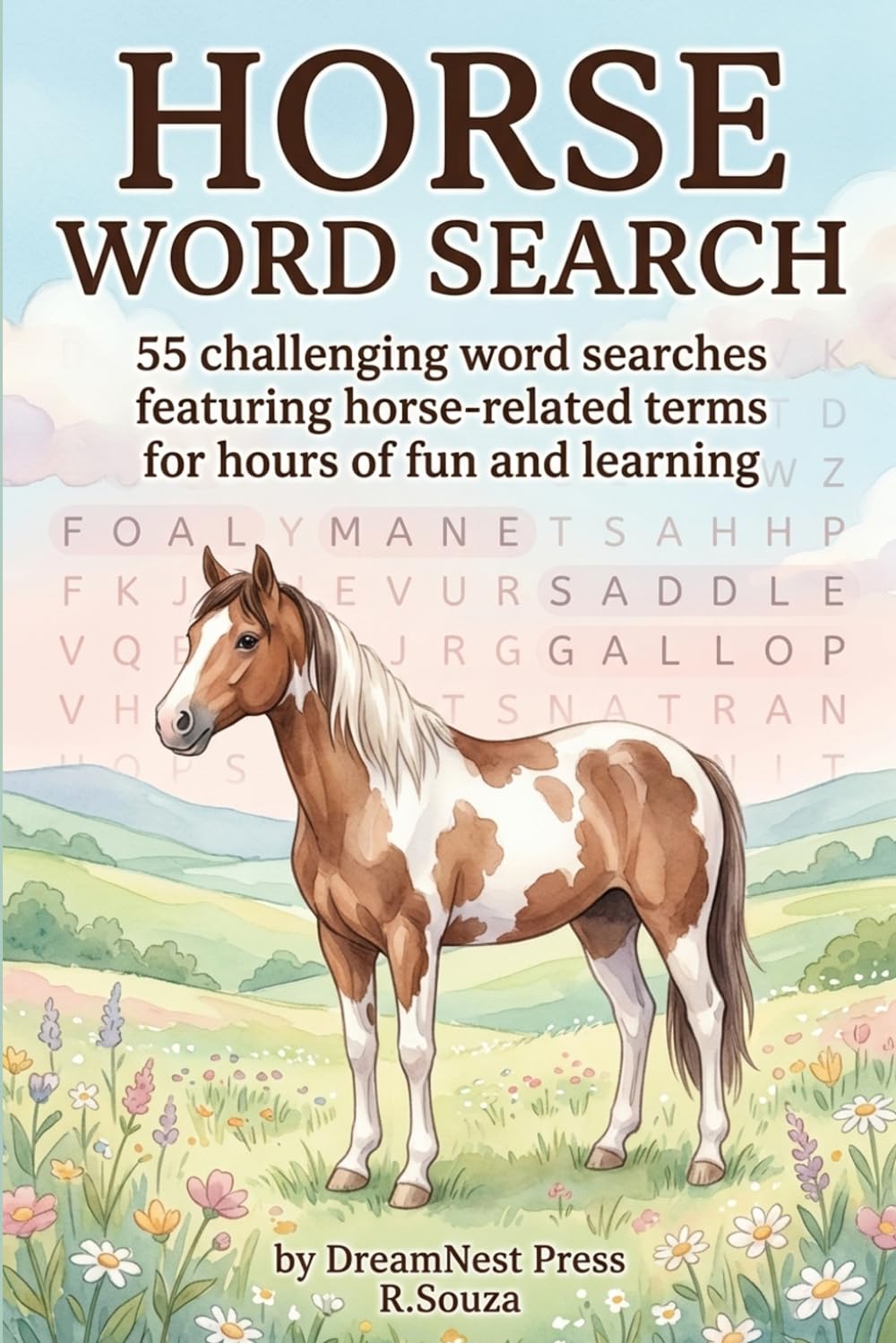 Horse Word Search Puzzles: For Horse Lovers | 110 Large Print Puzzles | Equestrian Terms, Breeds & Tack (Bramble & Bloom)
