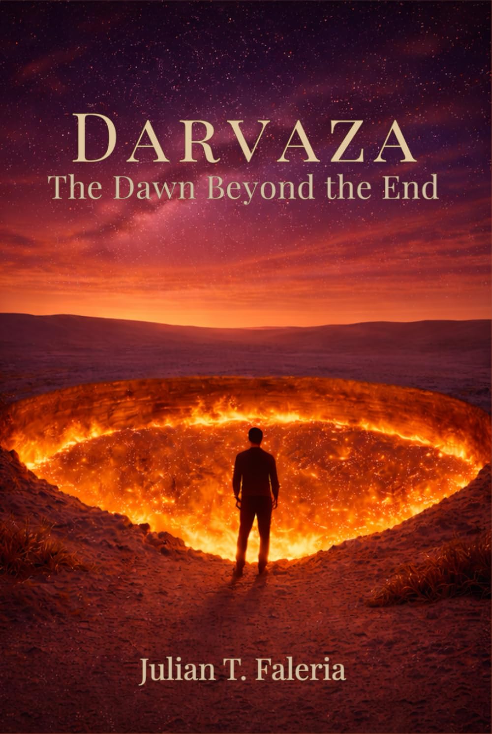 Darvaza: The dawn beyond the end