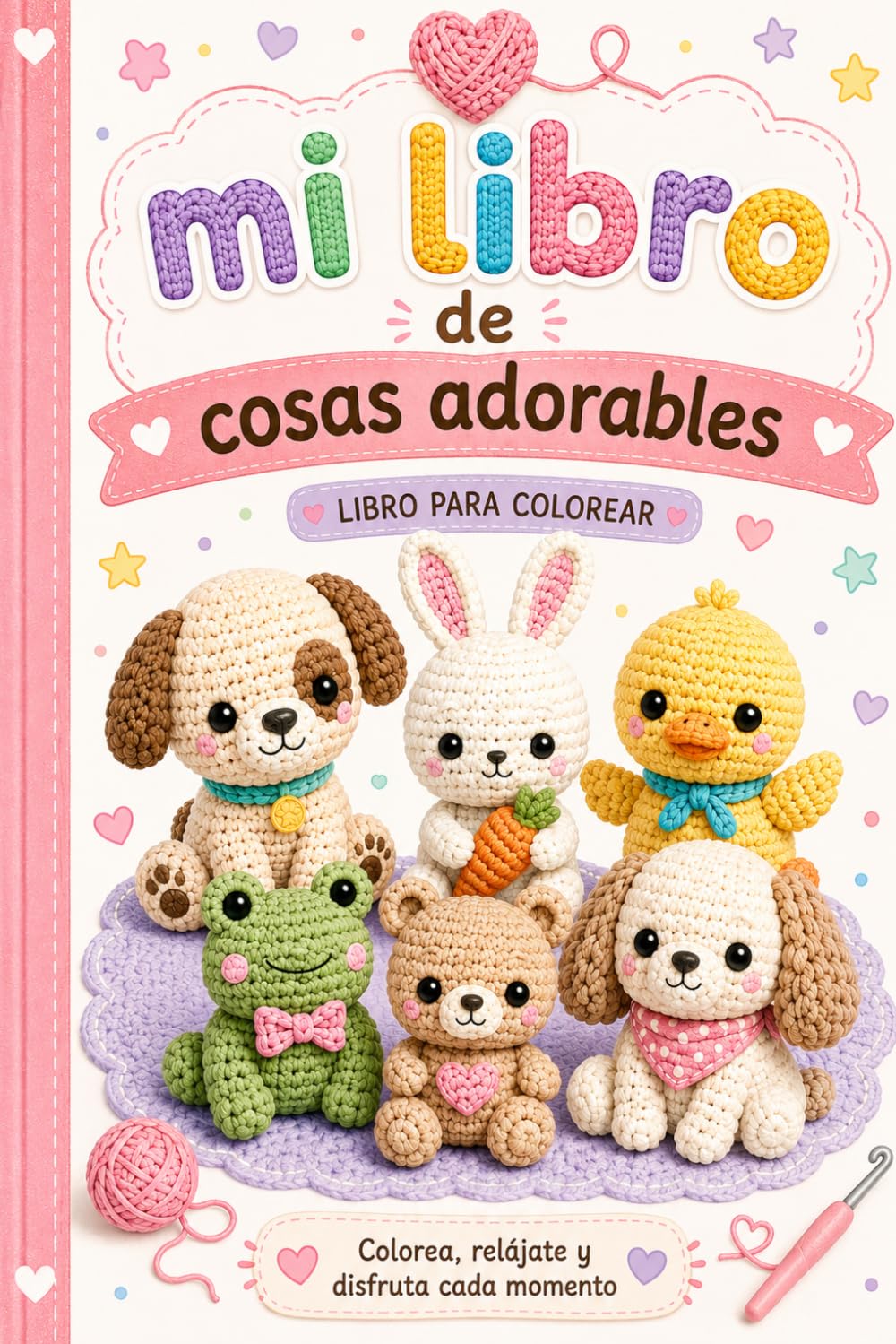 Mi libro de cosas adorables para colorear EDAD 2 A 12 AÑOS