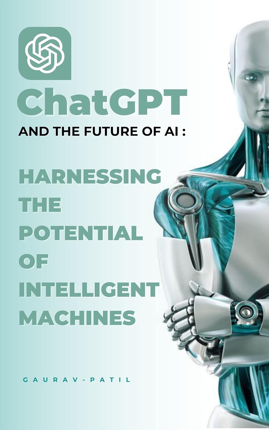 Amazon.com: ChatGPT and the Future of AI: Harnessing the Potential of ...