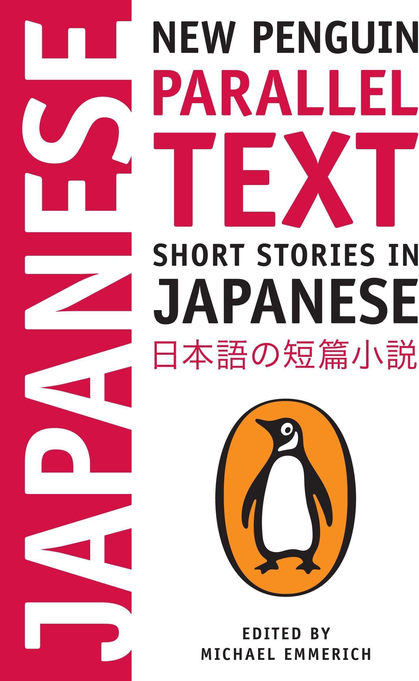 Short Stories in Japanese: New Penguin Parallel Text
