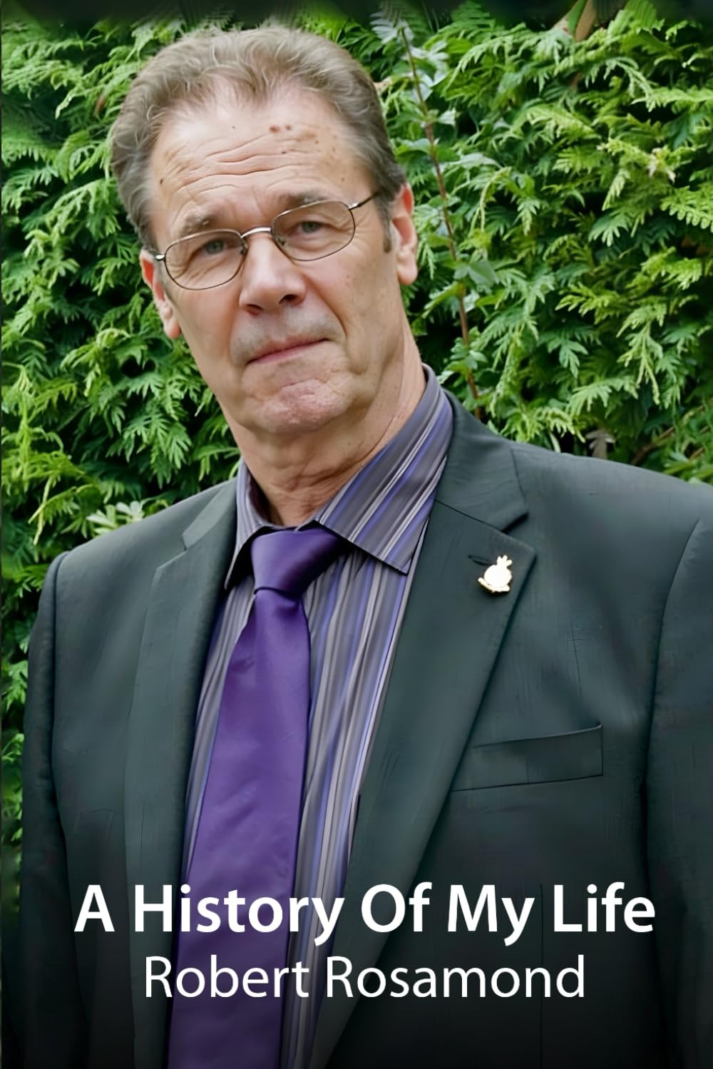 A History of My Life: A Wartime Childhood, Service in the RAF and Police, and a Lifetime of Resilience in Britain