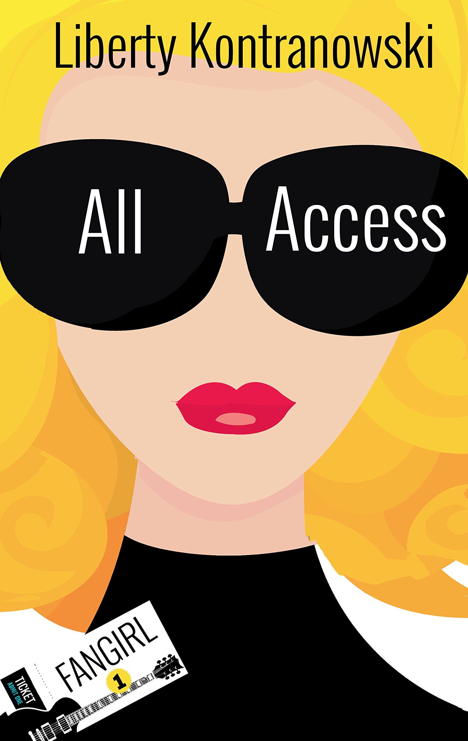 All Access: A Rock Star Romantic Comedy (The Fangirl Series Book 1)