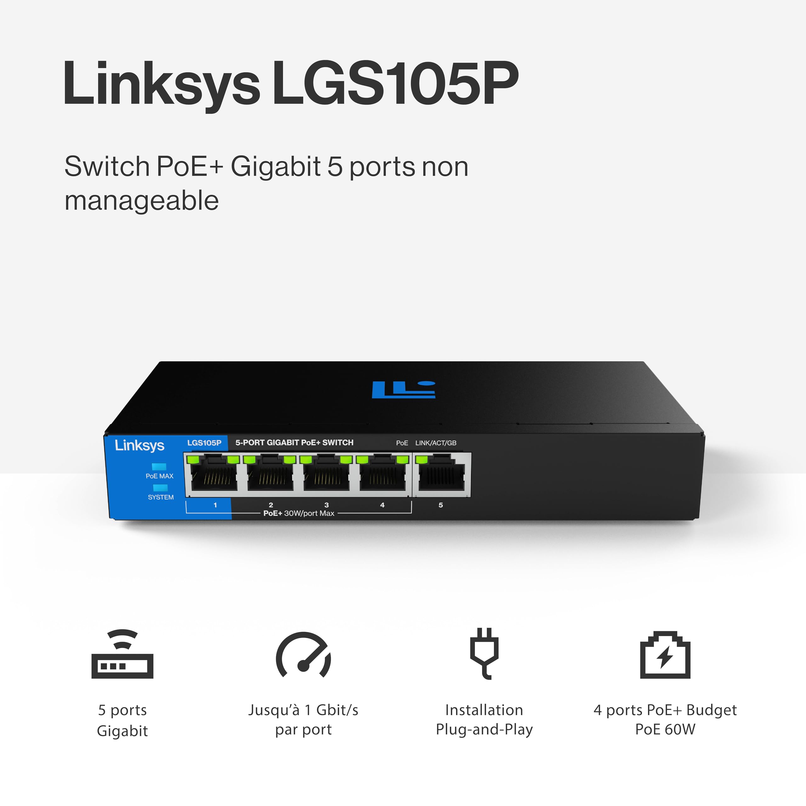 Switch PoE+ Gigabit 5 ports non manageable Linksys | Ethernet écoénergétique | Contrôle de flux Full-Duplex | Idéal pour les petites entreprises et les bureaux à domicile | Conception sans ventilateur