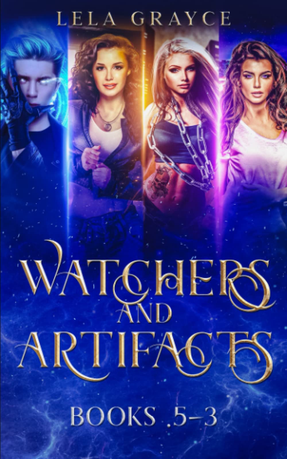 Cover of Watchers and Artifacts: Books 0.5-3