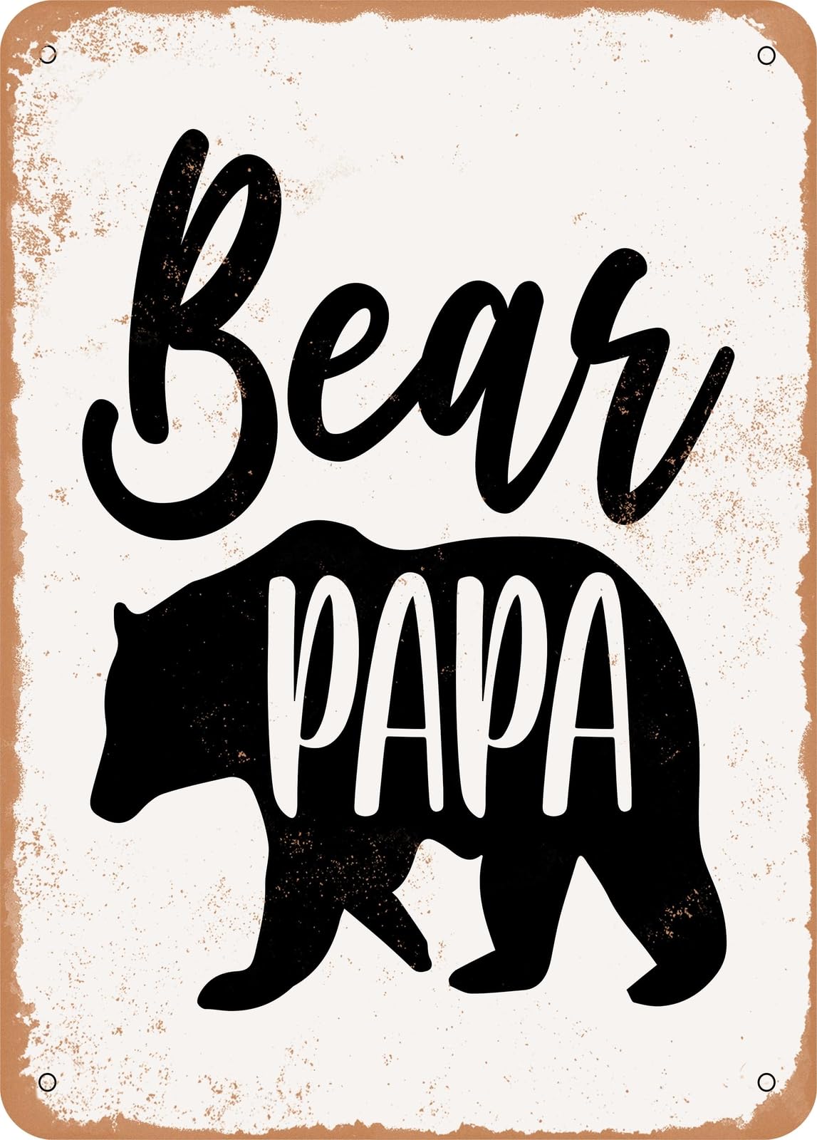 Miaomansenstore Metal Sign - Bear Papa - 3 - Vintage Rusty Look Home Decor