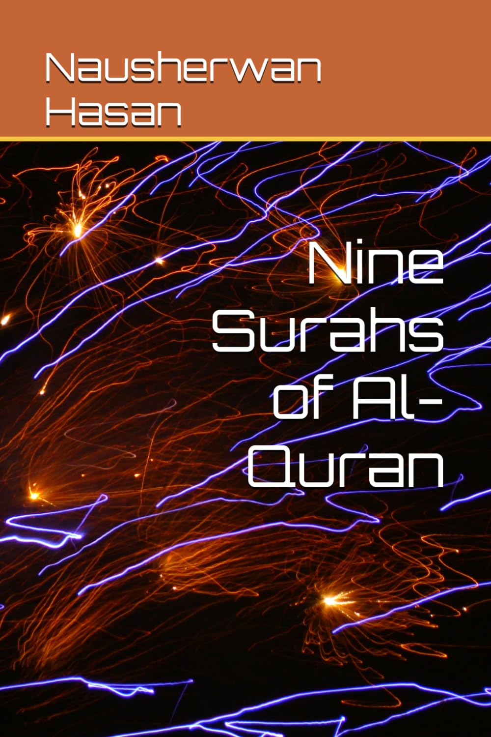 Selected Surahs of Al-Quran: and Daily Supplications of Prophets, Angels and Believers