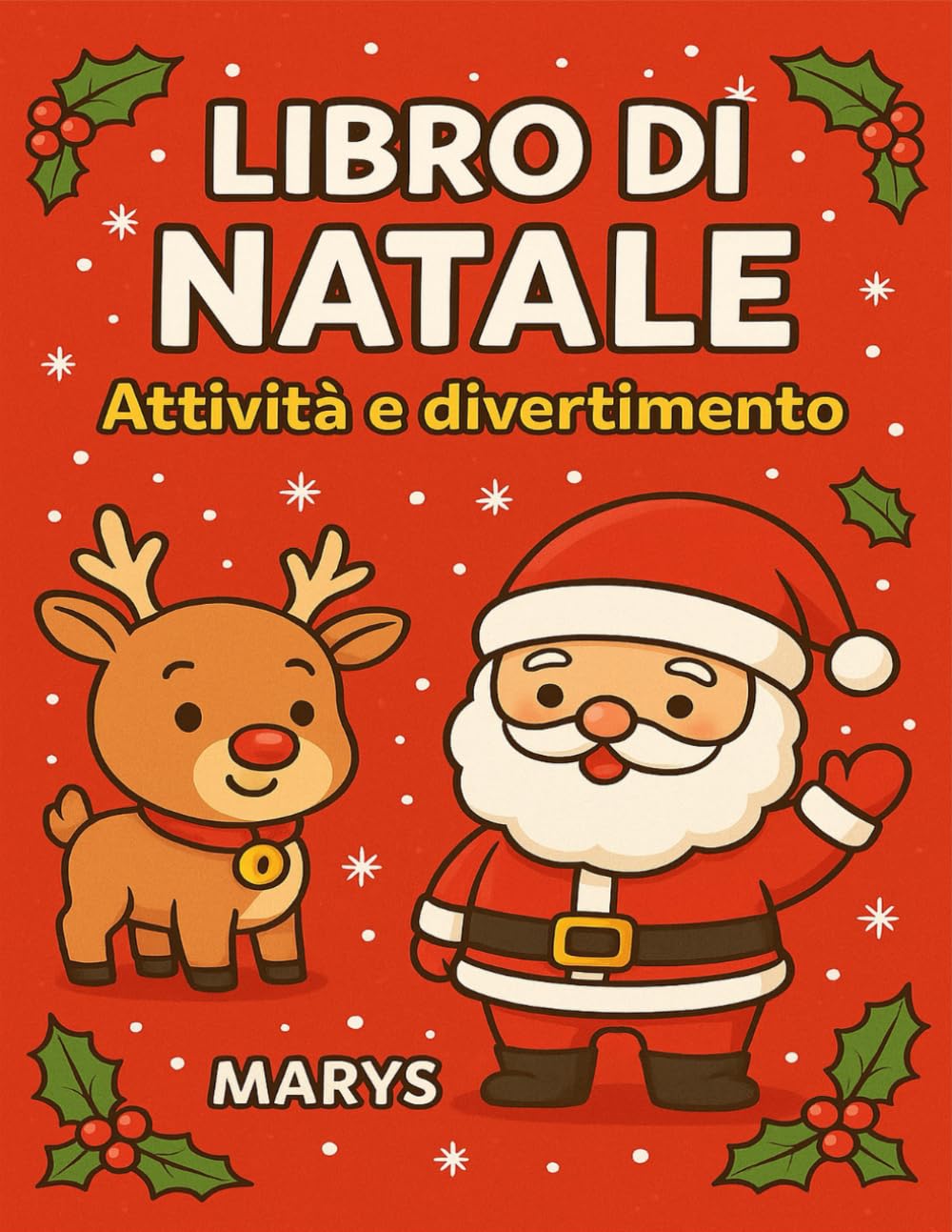 Libro di Natale: giochi ,attività e disegni per bambini