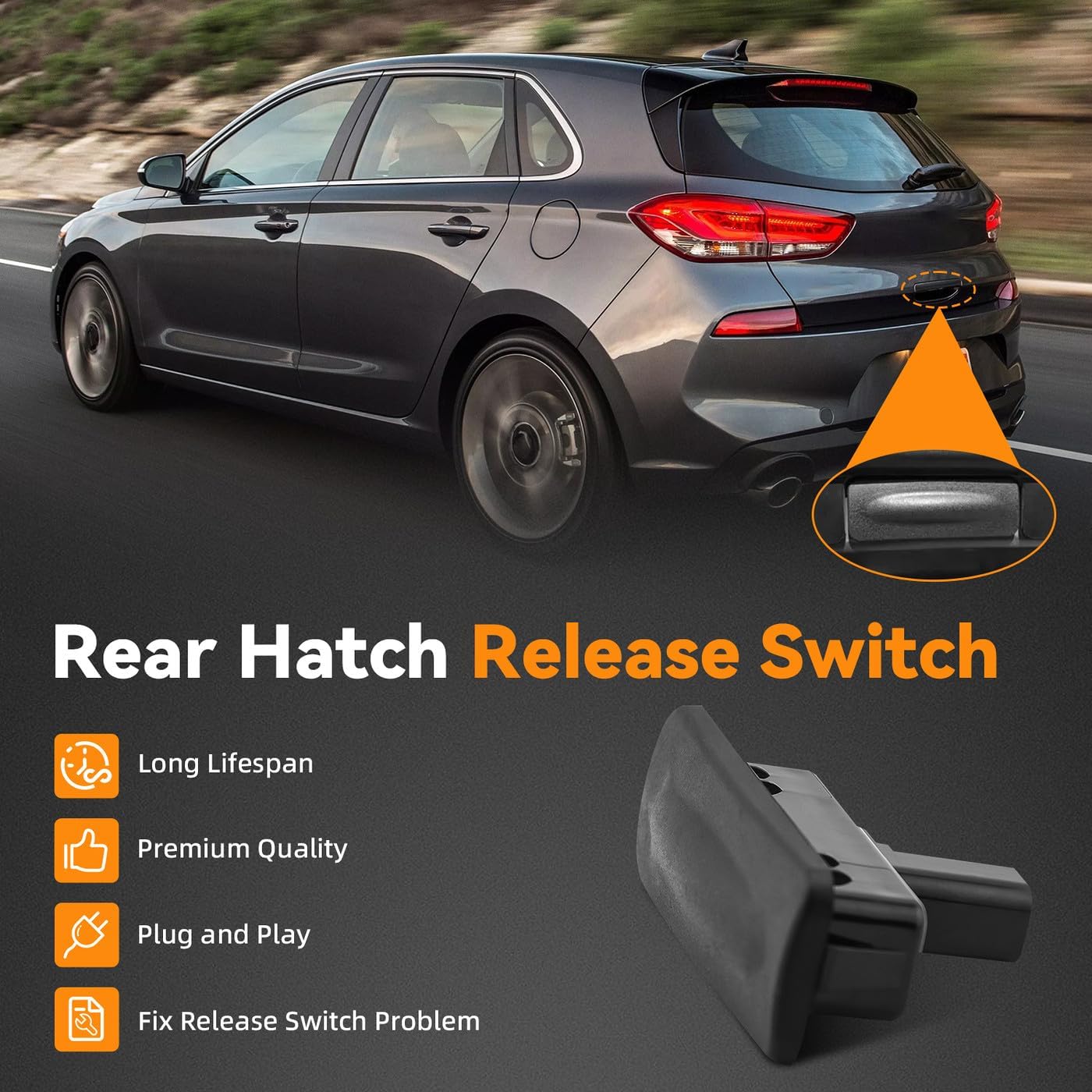 DEAL AUTO ELECTRIC PARTS Rear Hatch Release Switch Button Assembly, Compatible with 2013-2017 Hyundai Elantra GT Hatchback, Replaces# 81260-A5000, Rear Hatch Open Button, Black