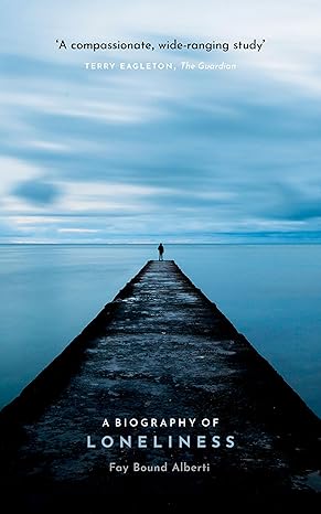 biography of loneliness