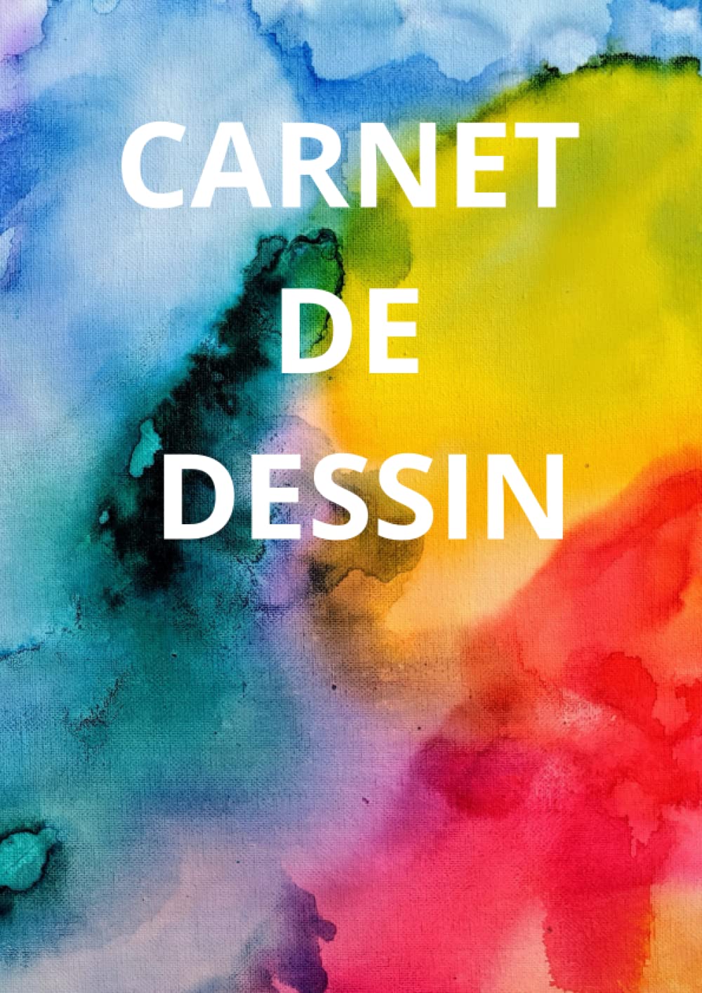 Independently published Carnet de dessin: Carnet de dessin A4 de 120 pages blanches - Cahier de dessin de 21 x 29,7 cm (French Edition)