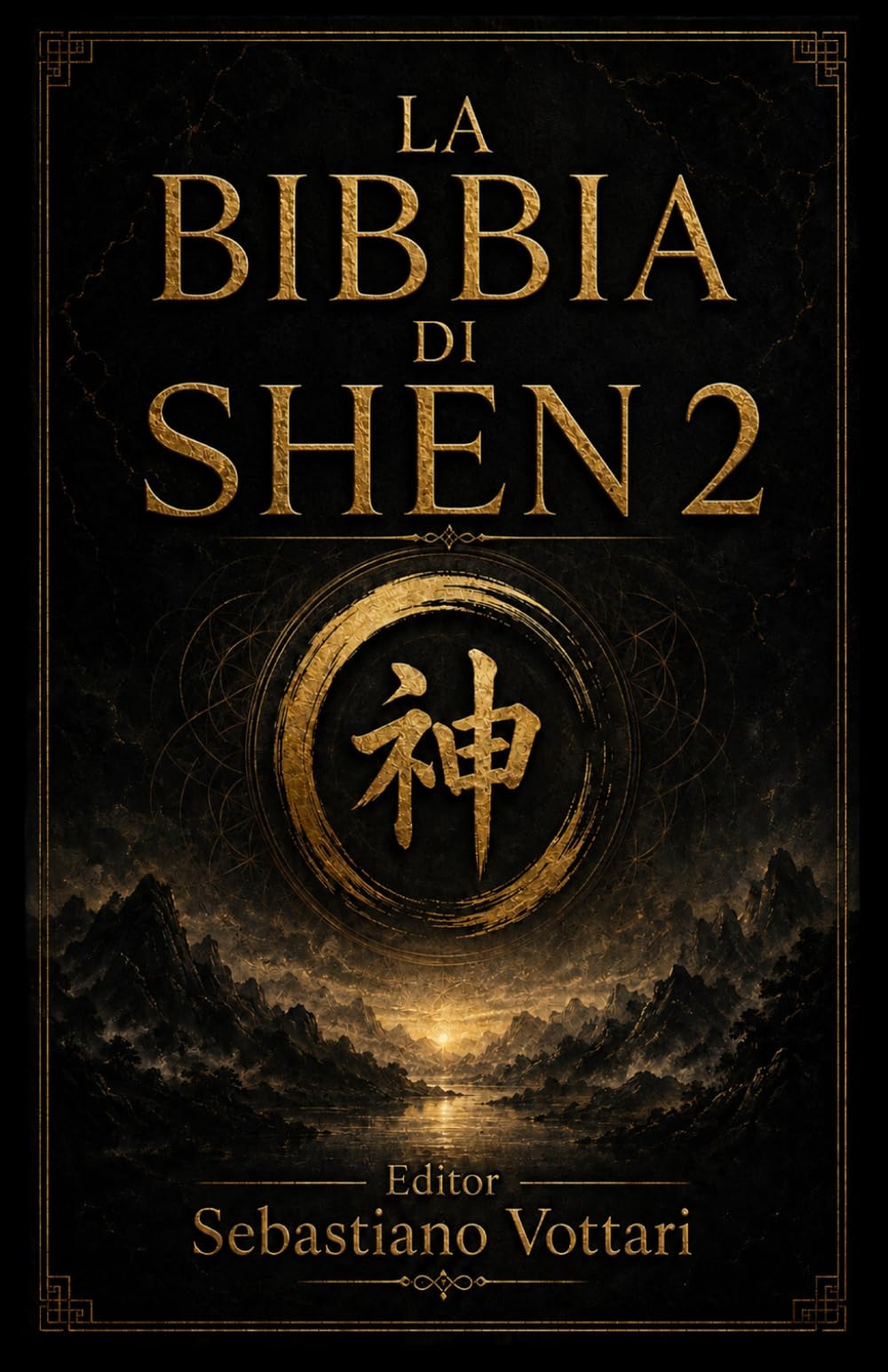 La Bibbia di Shen 2: Medicina Tradizionale Cinese - riequilibrare energia, emozioni, digestione e sonno con digitopressione, alimentazione energetica e Qi Gong (Religione e Spiritualità)
