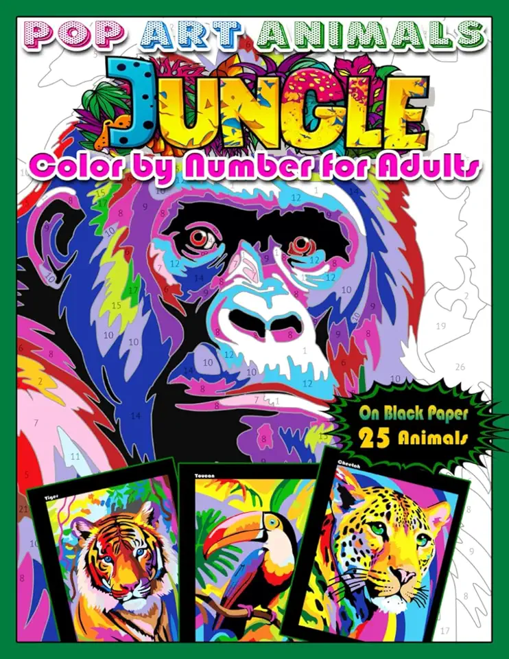 Pop Art Animals: Jungle: Color by Number for Adults: Paint by Number Jungle Animals, Color Quest on Black Paper, Coloring book for Relaxation and Stress Relief |Black Background| (Color by number for