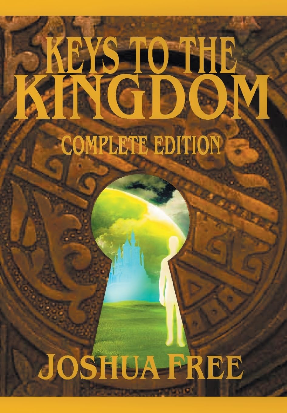 The Complete Keys to the Kingdom (Workbook Edition): New Standard Systemology Advanced Training Course