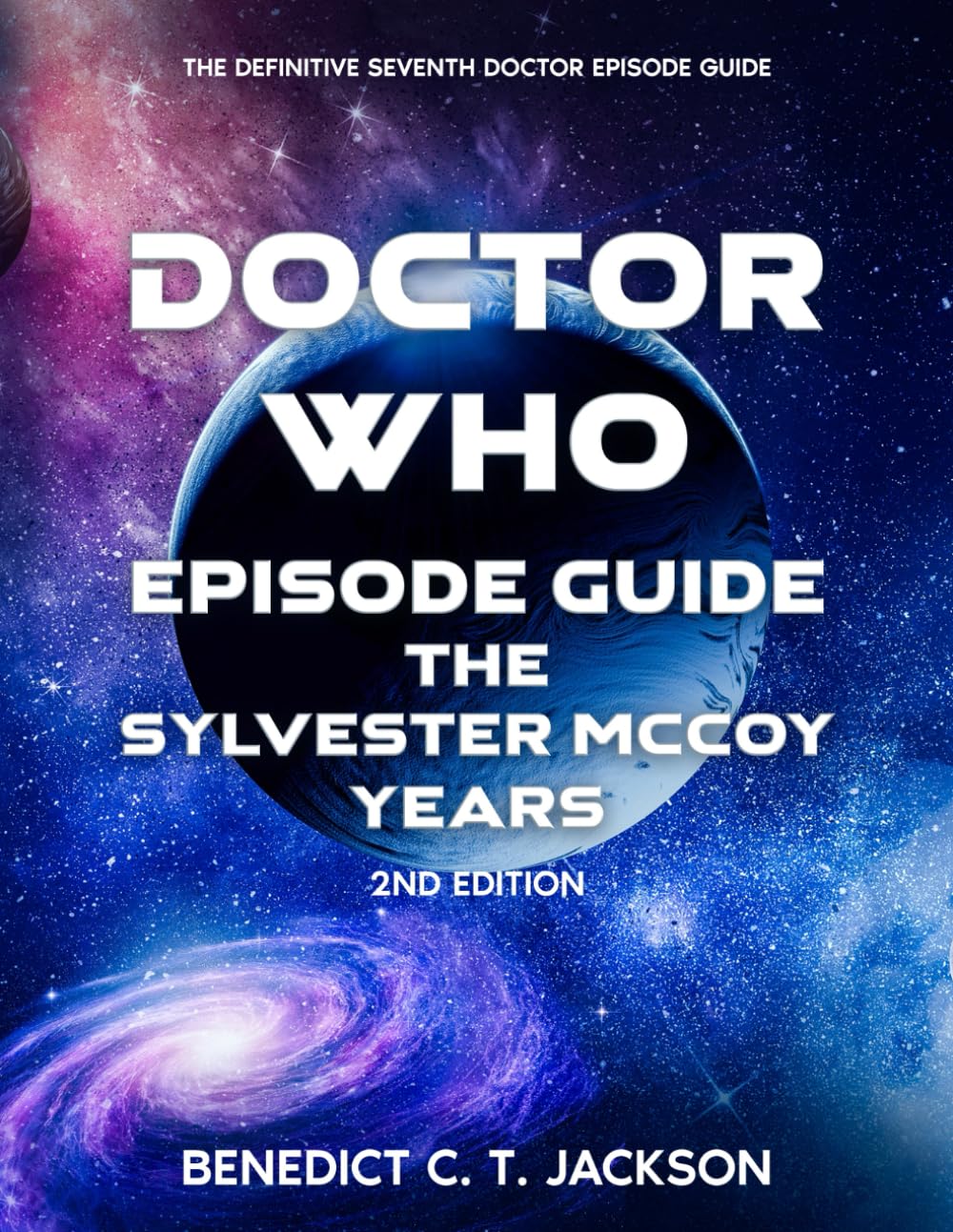 DOCTOR WHO EPISODE GUIDE THE SYLVESTER McCOY YEARS 2ND EDITION
