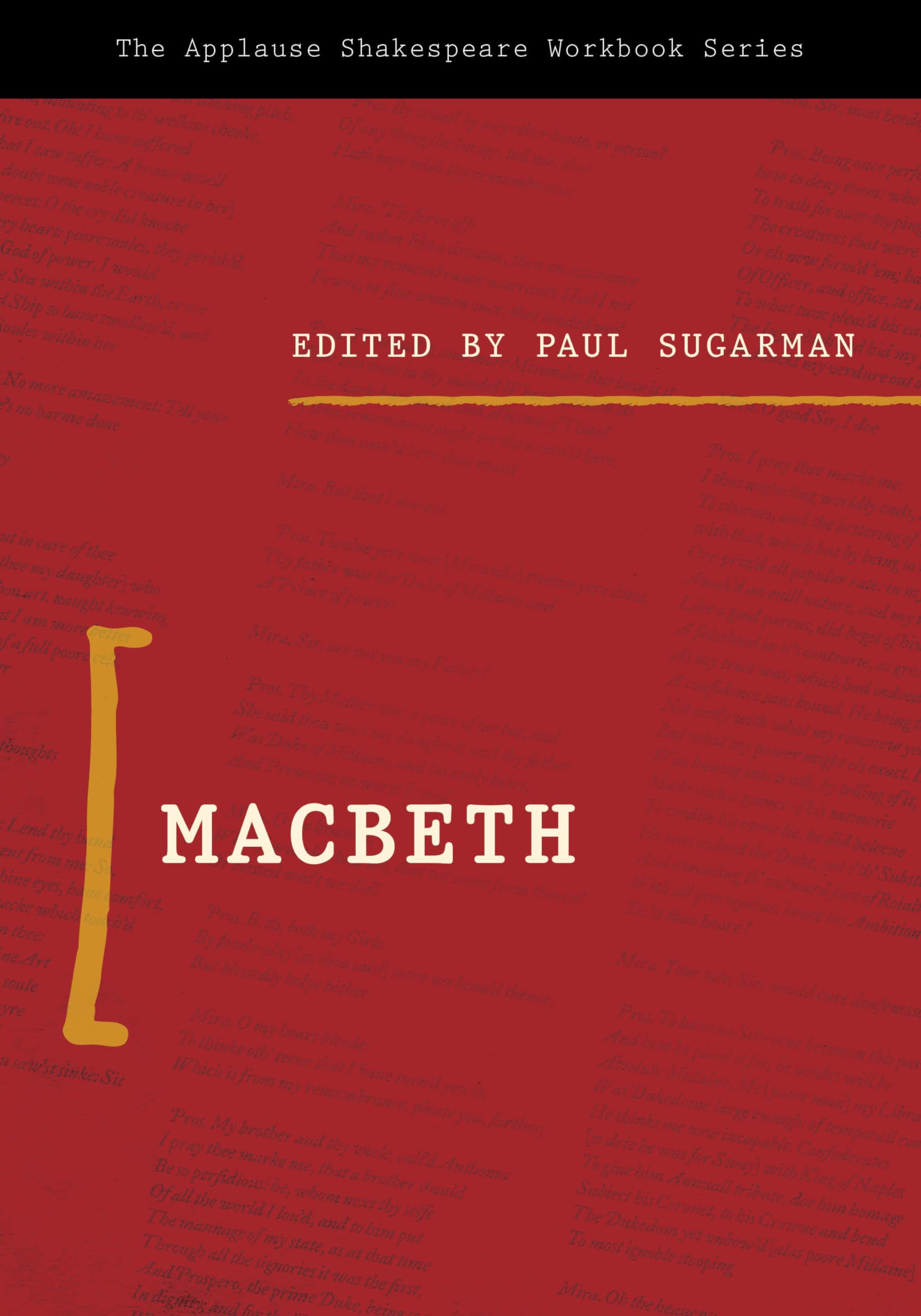 Macbeth: Applause Shakespeare Workbook (Applause Shakespeare Workbook Series)