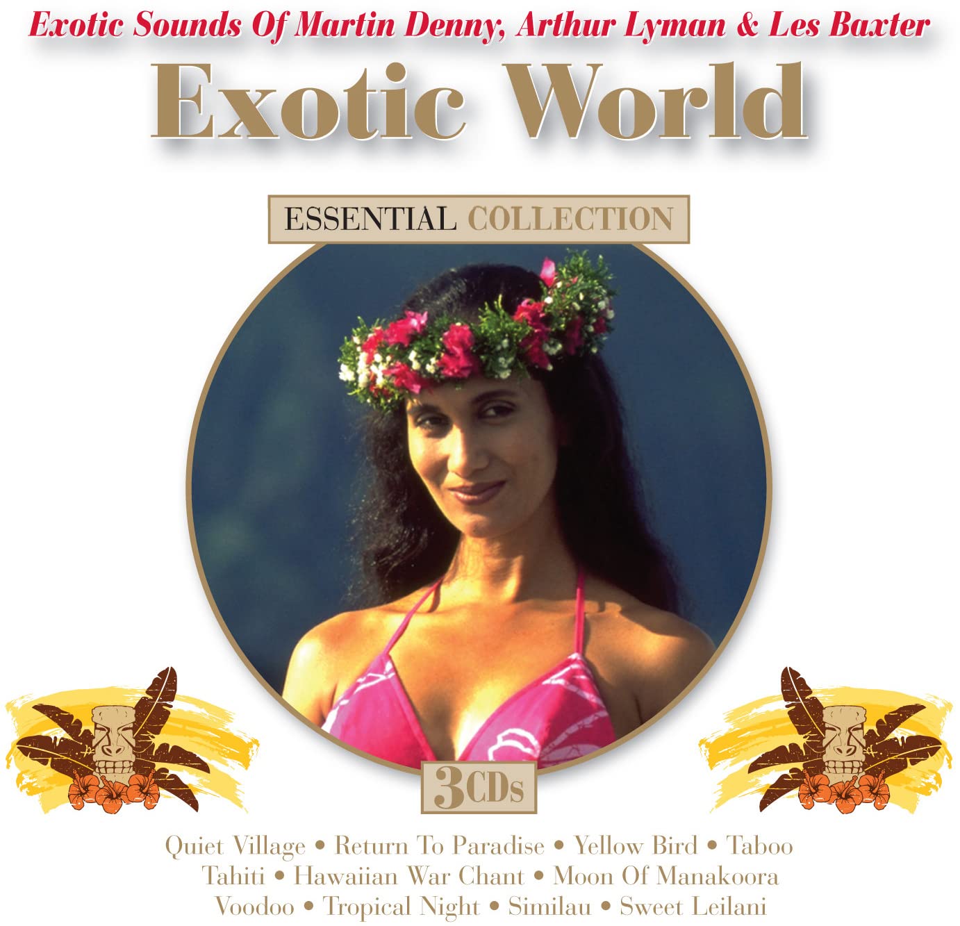 Exotic World: Exotic Sounds of Martin Denny, Arthur Lyman & Les Baxter