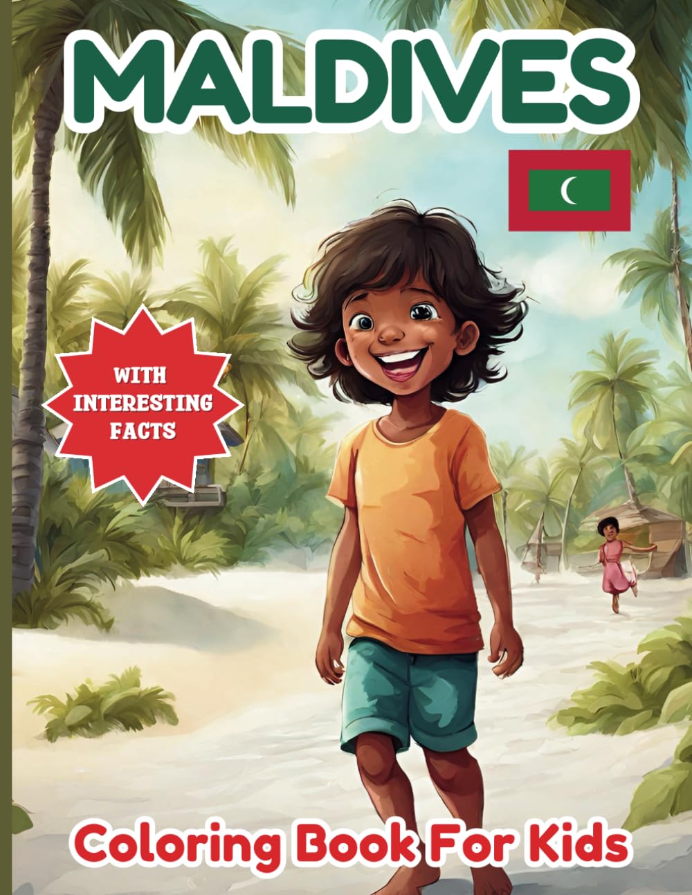 Maldives Coloring Book For Kids: With Interesting Facts