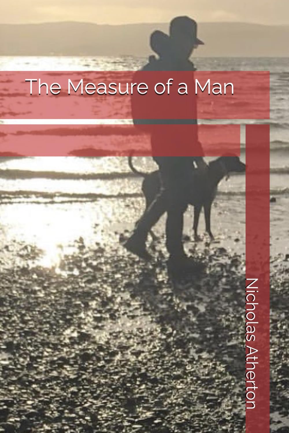 The Measure of a Man: A Memoir of Leadership, Responsibility, and Rising