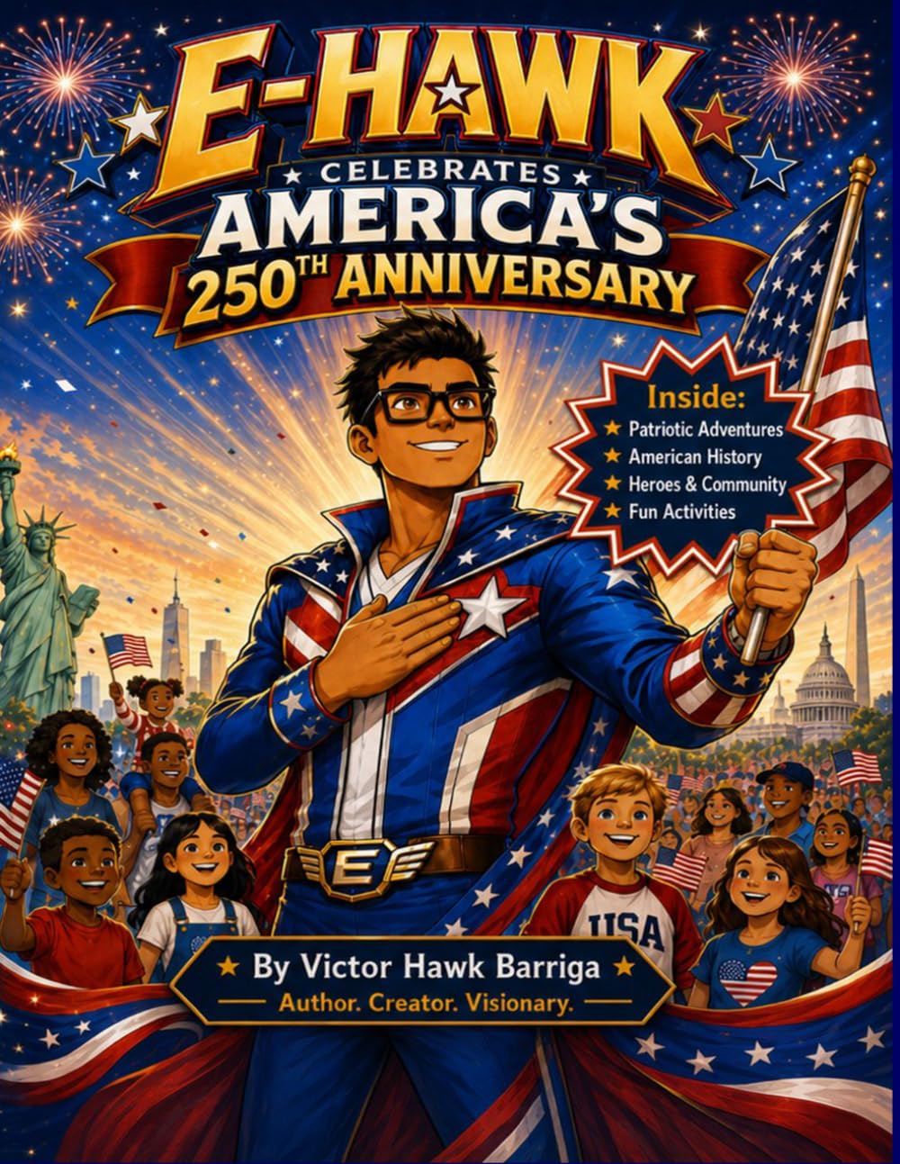 E-Hawk Celebrates America’s 250th Anniversary: A Special Edition Patriotic Comic Book Adventure