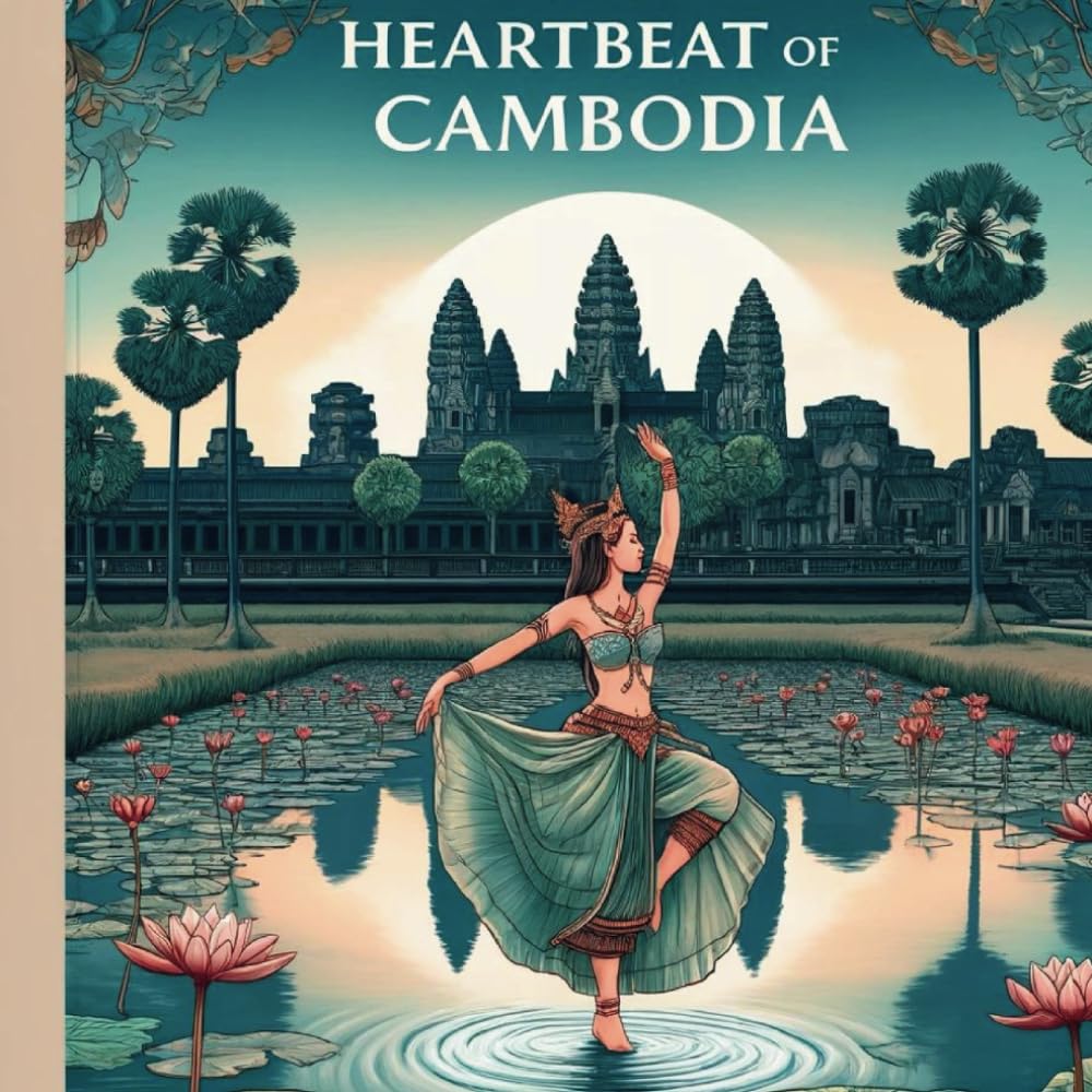 Heartbeat Of Cambodia: Journeys Through Color and Culture