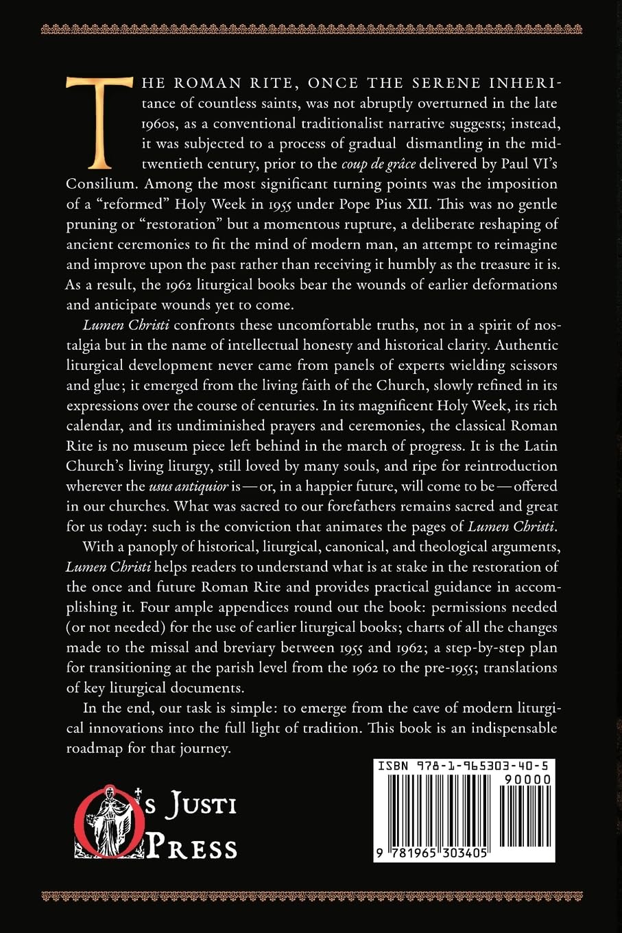 Lumen Christi: Defending the Use of the Pre-1955 Roman Rite: 16