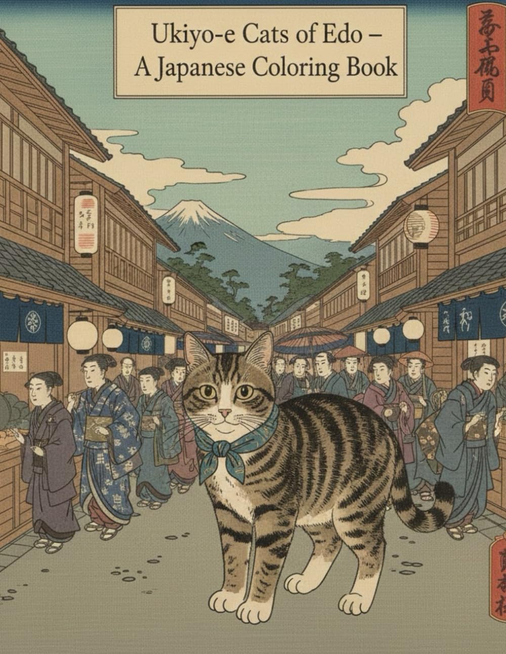 Ukiyo-e Cats of Edo – A Japanese Coloring Book: A Ukiyo-e Style Coloring Book Featuring Cats Living in Old Japan