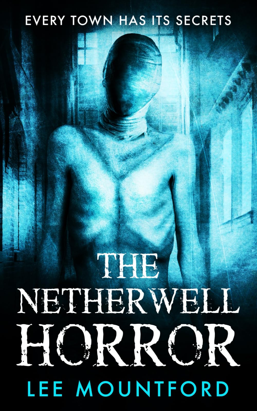 The Netherwell Horror (The Extreme Horror Series)