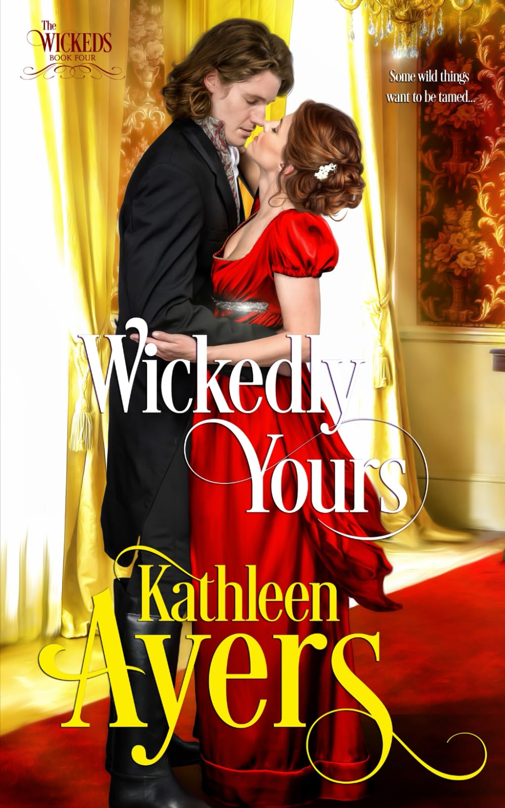 Wickedly Yours (The Wickeds)
