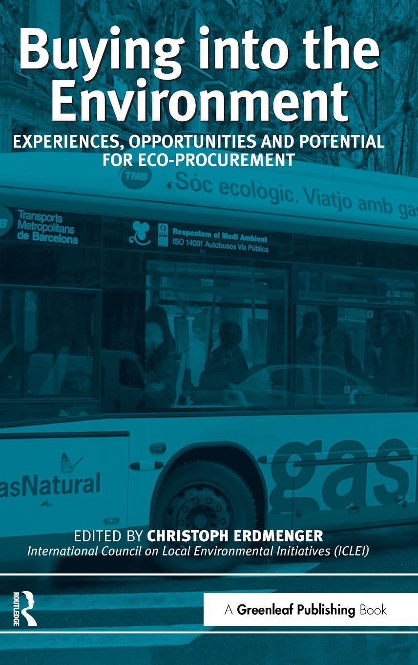 Buy Buying into the Environment: Experiences, Opportunities and Potential for Eco-Procurement — BookShops.in