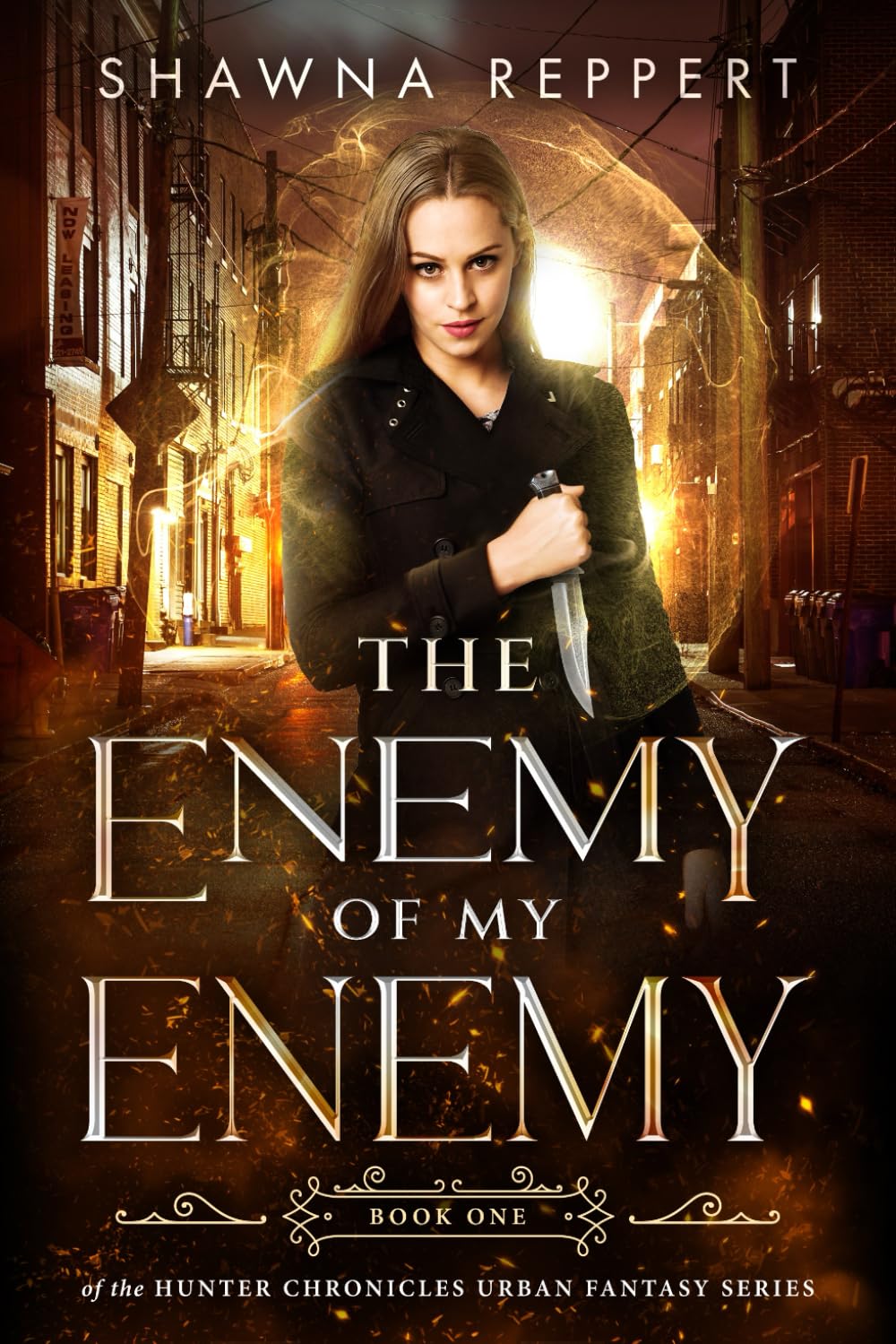 The Enemy of my Enemy: An Urban Fantasy (The Hunter Chronicles)