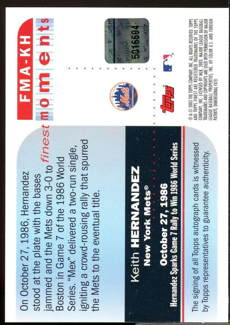 Keith Hernandez B Card 2003 Finest Moments Refractors Autographs #KH