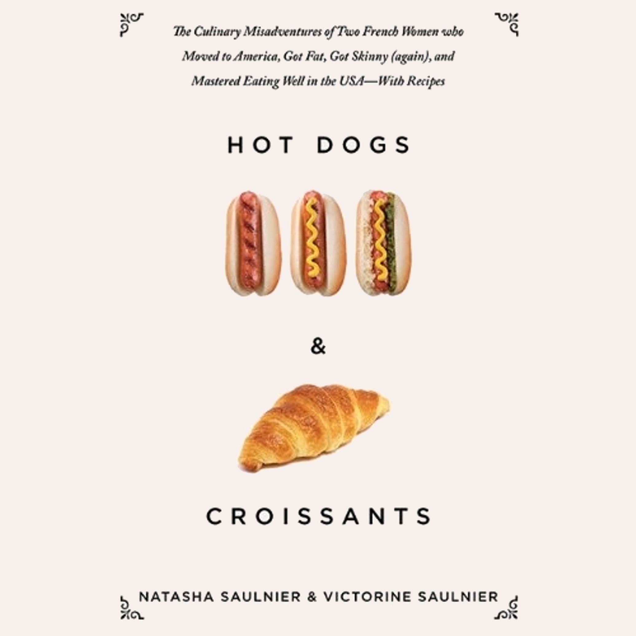 Cover art for Hot Dogs & Croissants