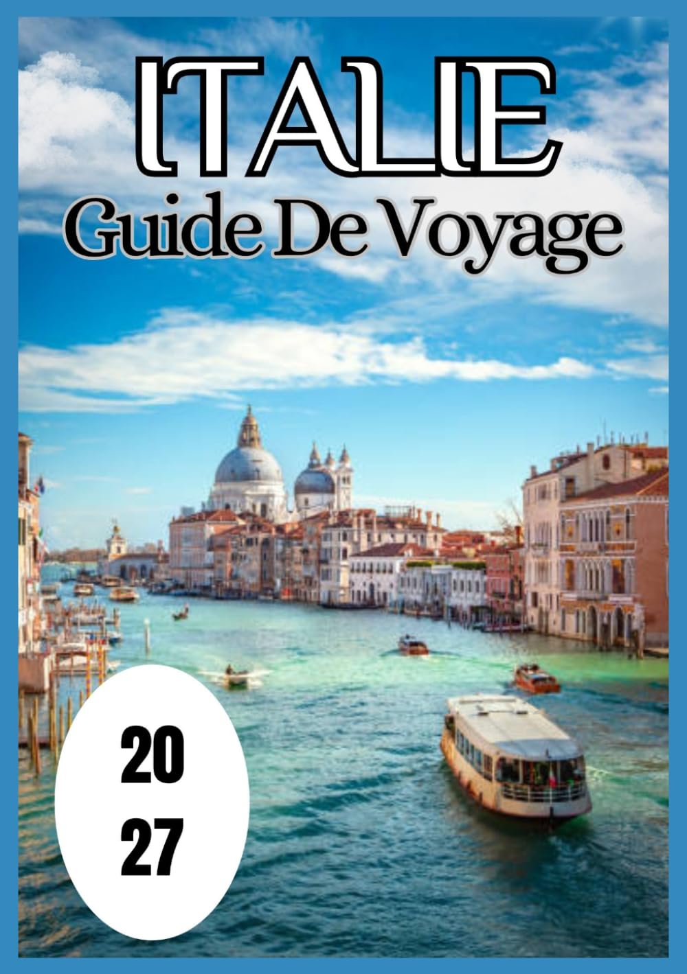 Italie Guide de voyage 2027