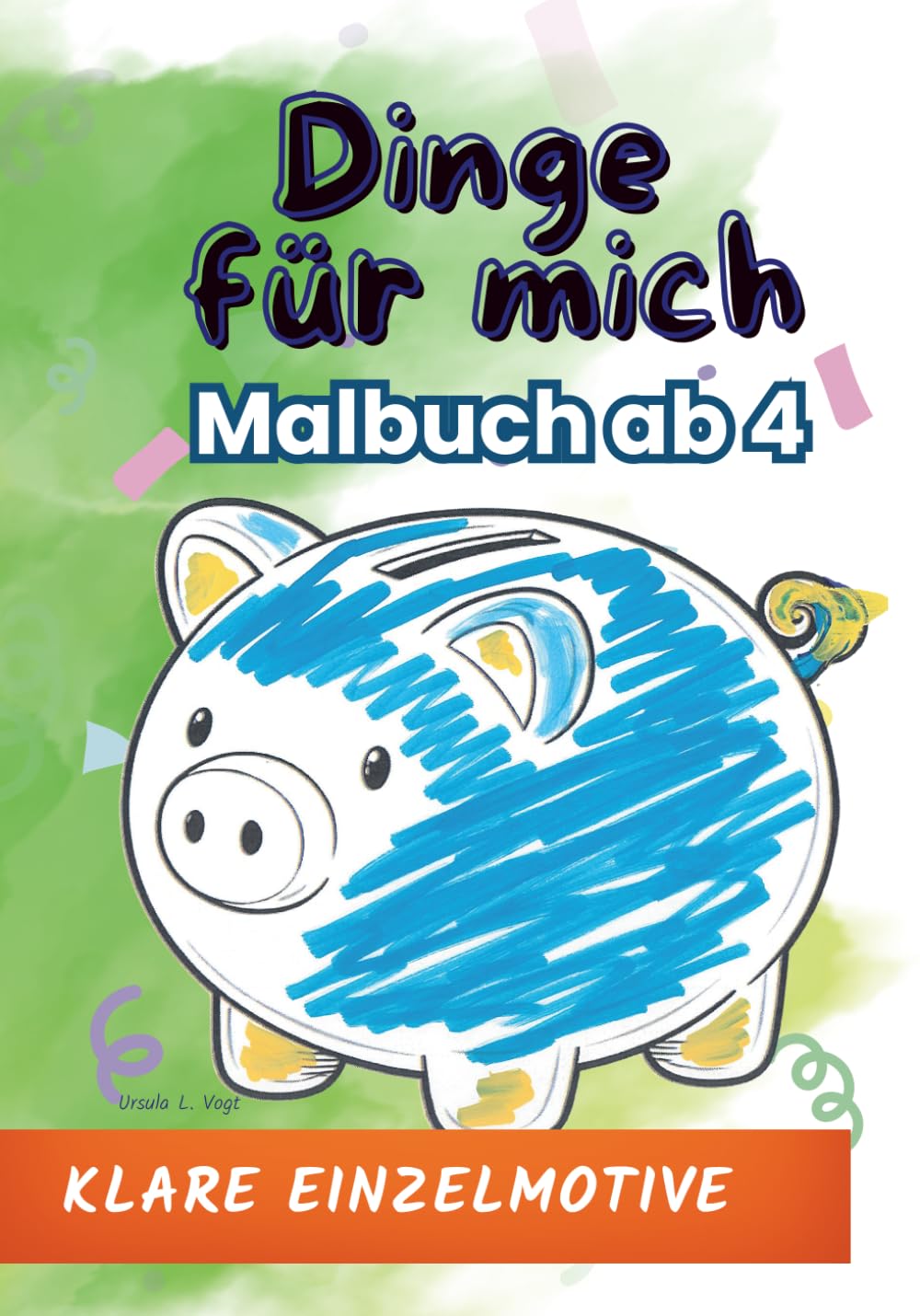 Dinge für mich: ab 4 - einzelne Motive