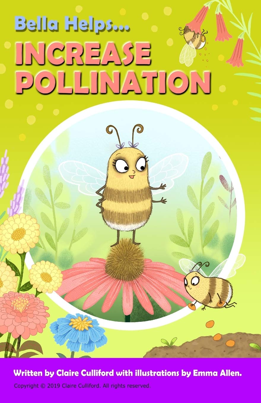 Bella Helps Increase Pollination