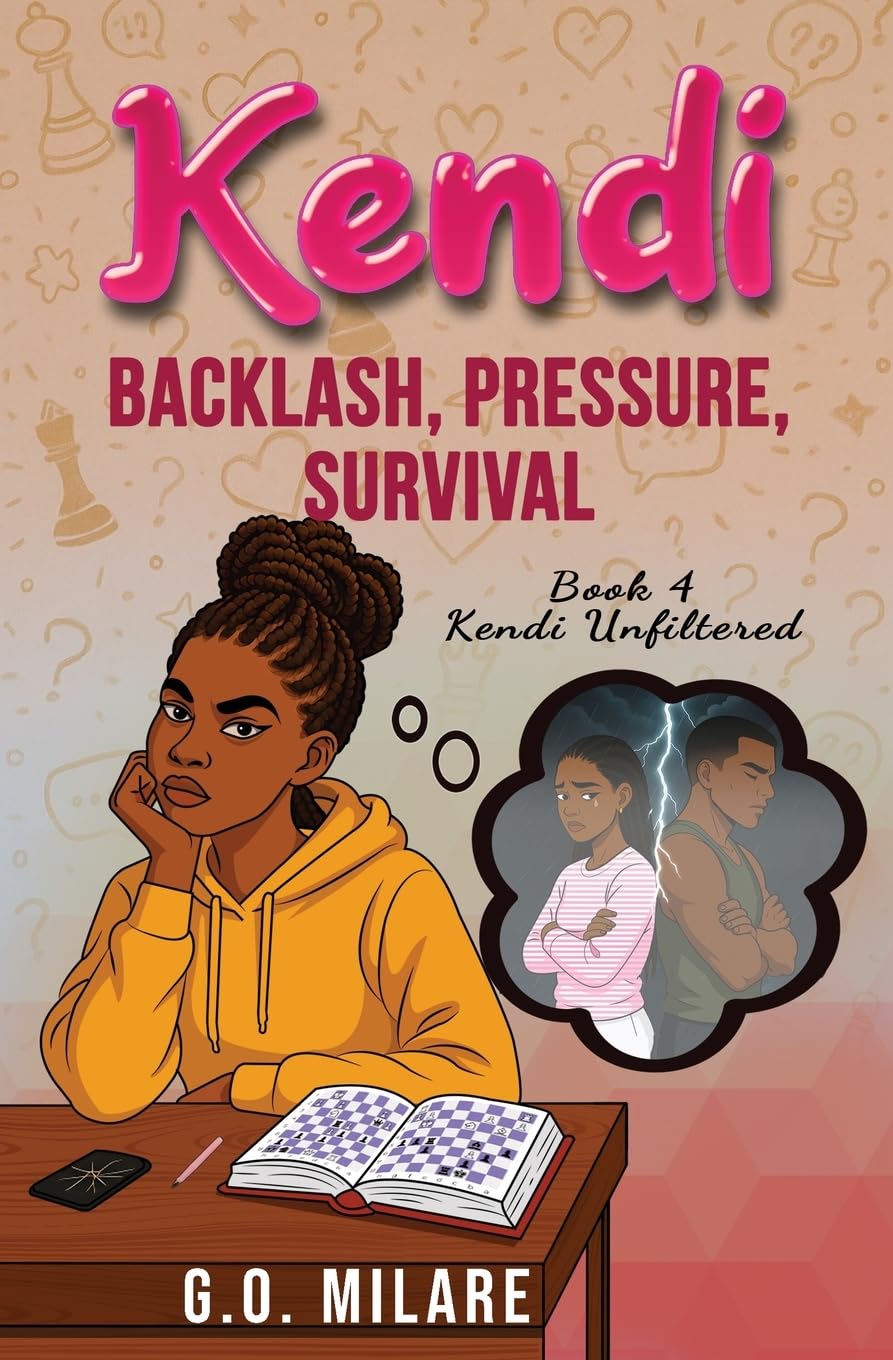 Kendi: Backlash, Pressure, Survival - Eyes watching. Lines tightening. One move from being boxed in.: 4 (Kendi Unfiltered)