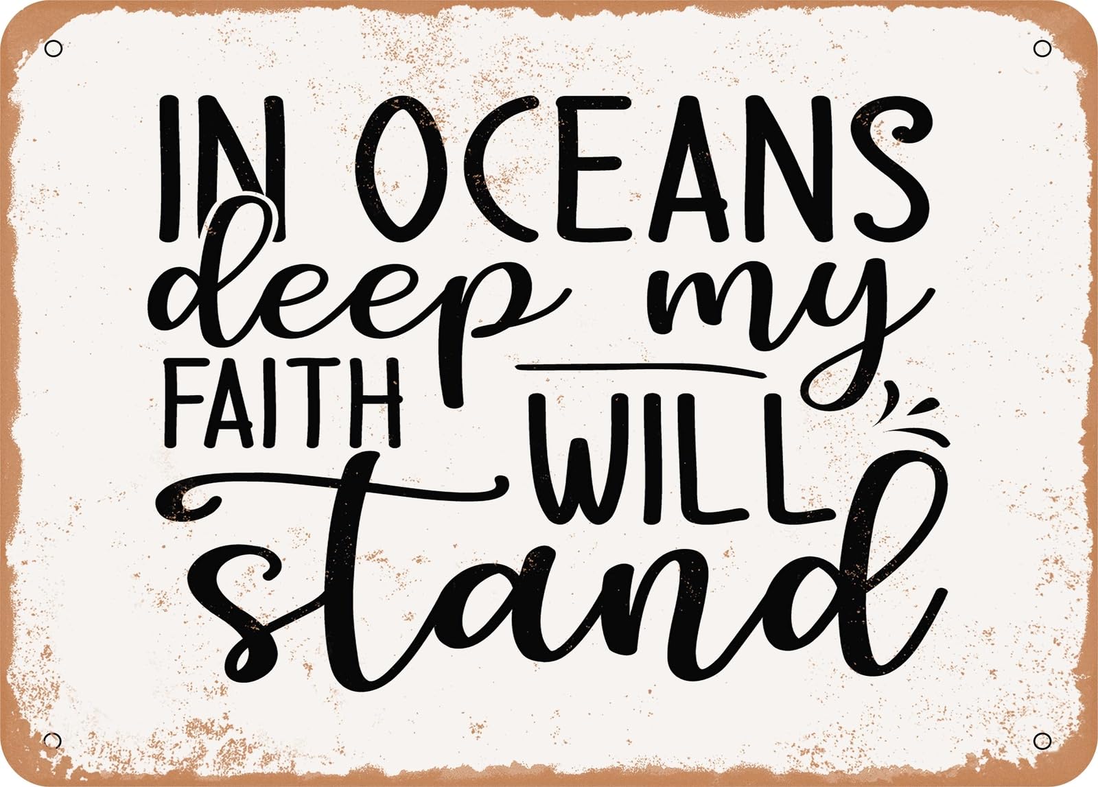 Miaomansenstore Metal Sign - In Oceans Deep My Faith Will Stand - Vintage Look Sign Home Decor