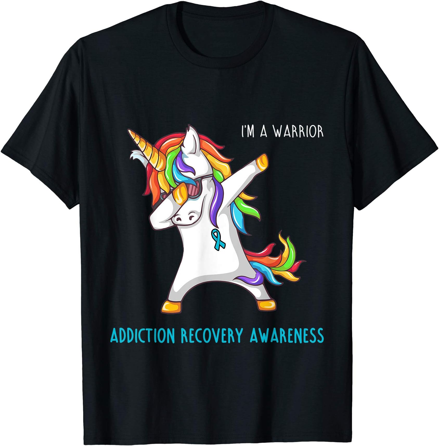 Addiction Recovery AwarenessI'm A Warrior Addiction Recovery Awareness T-Shirt