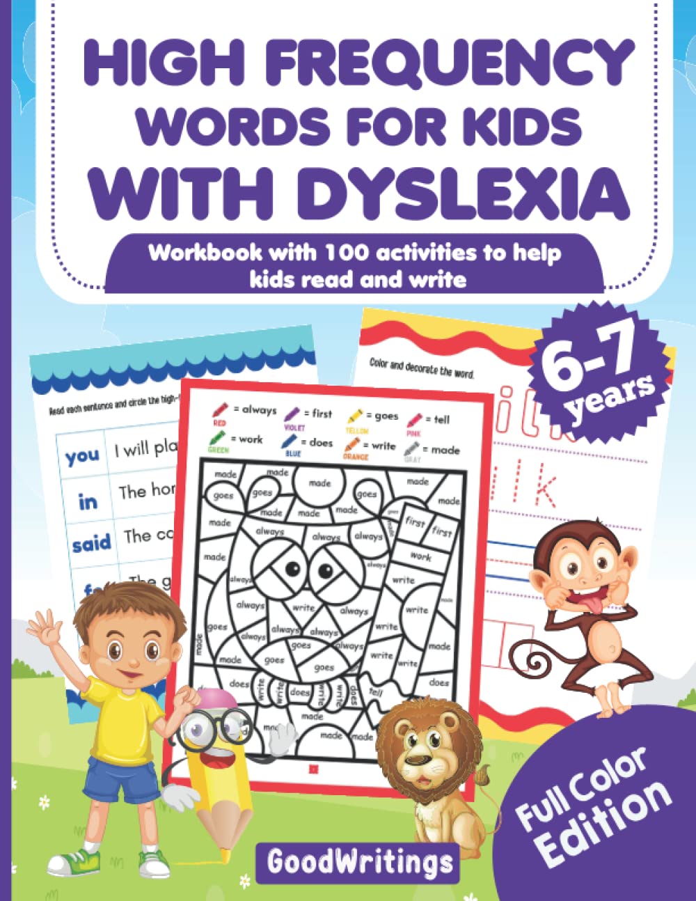 High Frequency Words For Kids With Dyslexia. Workbook with 100 activities to help kids read and write. Full Color Edition. 6-7 years. Volume 2.