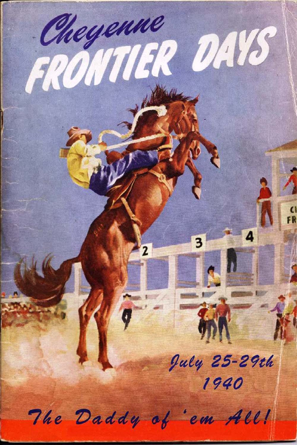 Cowboy Cheyenne Rodeo 1940 The Daddy of Em All Look Reproduction Metal Tin Sign Kitchen Pub Funny Novelty Coffee Bar 5.5x8inch Yard Garden Farm Man Cave
