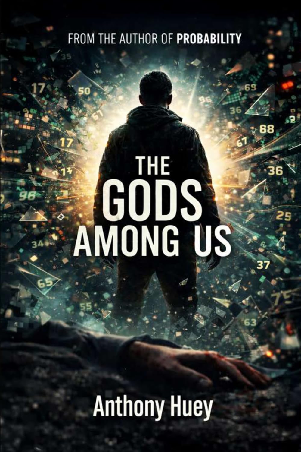 THE GODS AMONG US (The Probability)