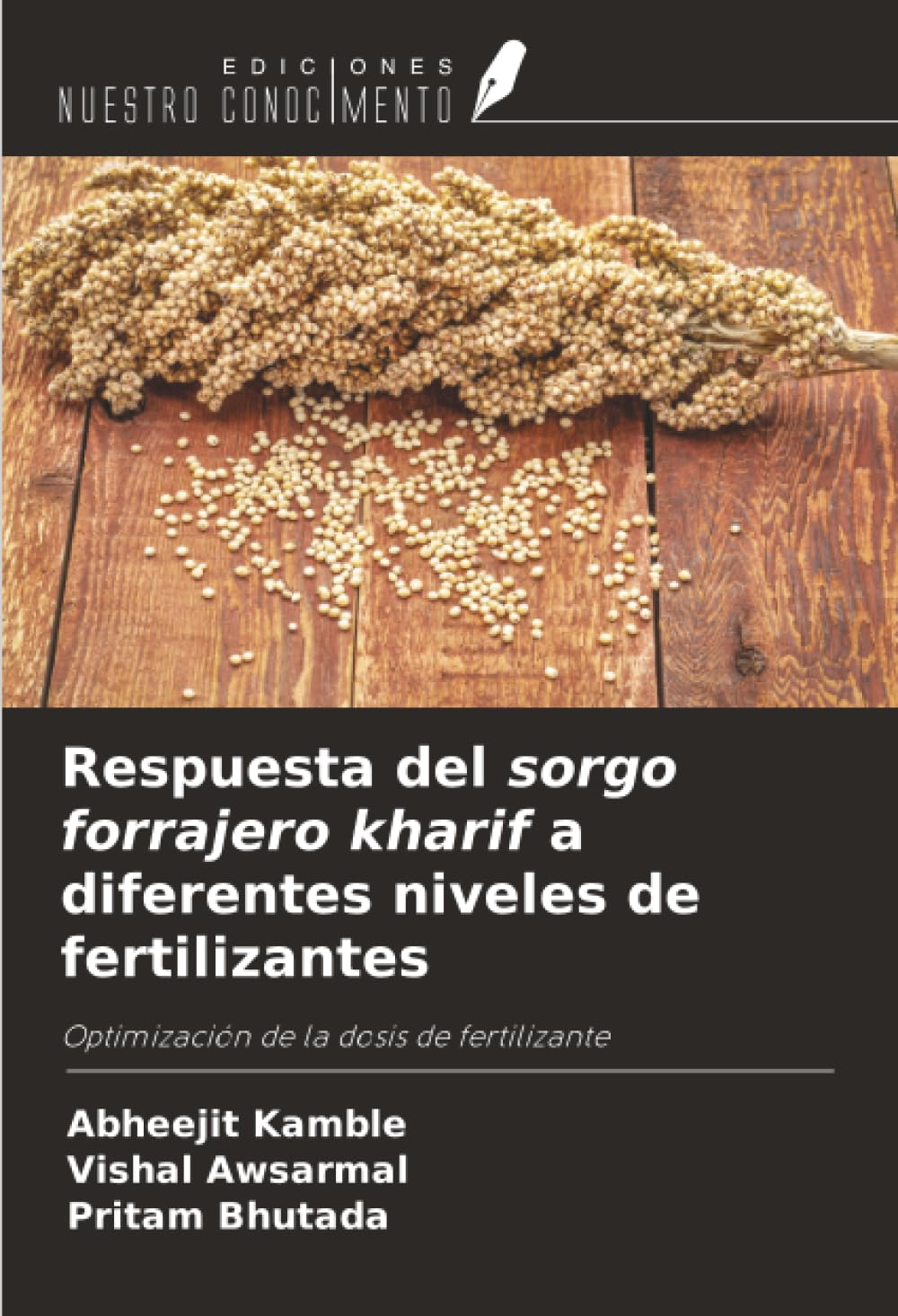Respuesta del sorgo forrajero kharif a diferentes niveles de fertilizantes: Optimización de la dosis de fertilizante