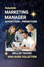 Marketing Manager, Advertising, Promotions: Mastering the Art of Influence and Brand Growth